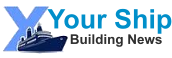 Your Shipbuilding News